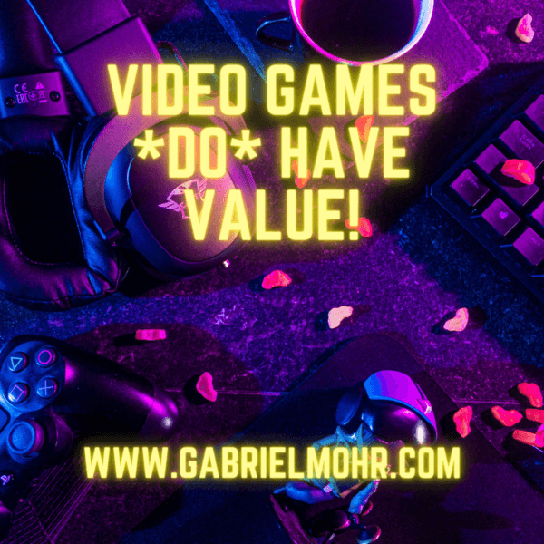 The Value of Video Games Gabriel Mohr