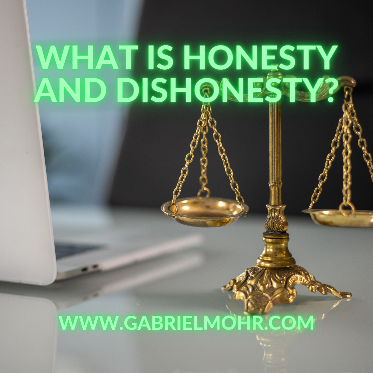 what-is-honesty-and-dishonesty-truth-and-lie-gabriel-mohr